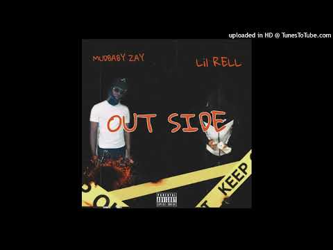 OUTSIDE lil Rell x Mudbabyzay
