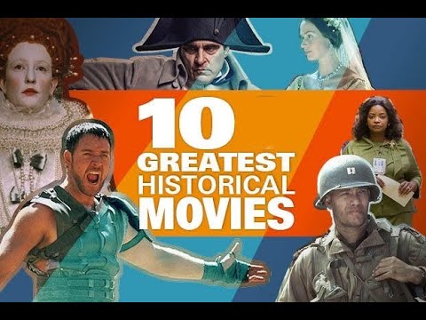 The Greatest Historical Movies of All Time