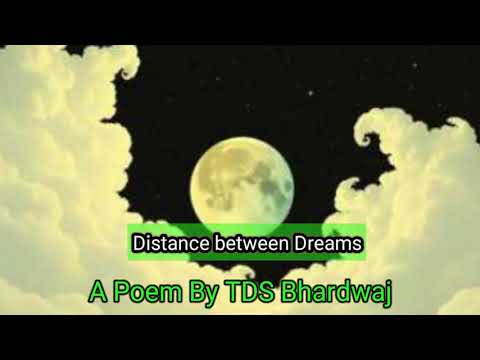 Distance between Dreams( an english poem with music )