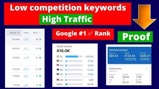 How to find low competition keywords with high traffic | 👉PROOF | Google #1 ✅ Website Ranking