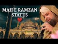 Mah E Ramzan Status Owais Raza Qadri