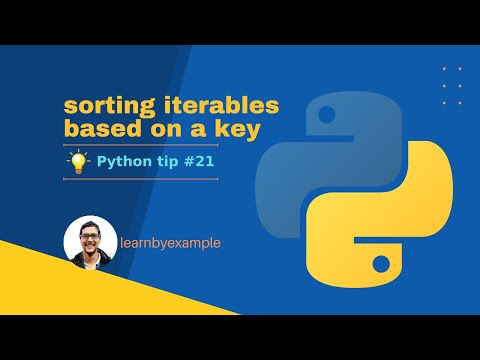 Python Tip 21 Sorting Iterables Based On A Key