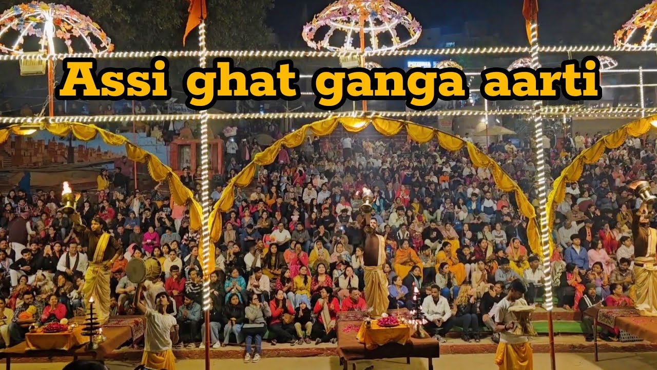 Assi ghat vanaras tour and ganga aarti | vanaras ghat and ganga aarti