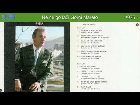 Nikola Badev - Ne mi go lazi Gorgi Mareto - (Audio 1975)