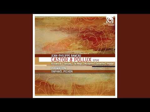 Castor et Pollux, RCT 32, Acte I, Scène 3: "Ah ! Je mourrai content" (Télaïre, Castor)
