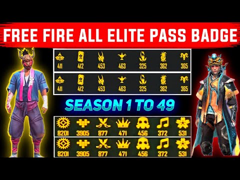 FREE FIRE ALL ELITE PASS BADGE || SEASON 1 TO 49 ALL ELITE PASS BADGE || FREE FIRE ELITE PASS BADGE