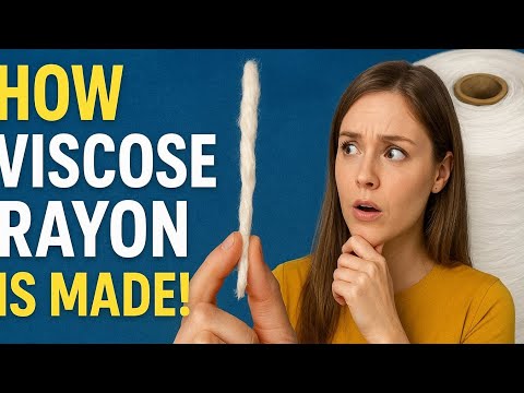How Viscose Rayon is Made!