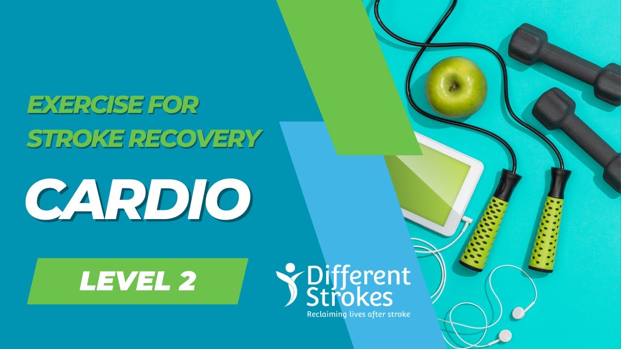 Stroke Exercise Programme: Level 2 Session 2 - Cardio