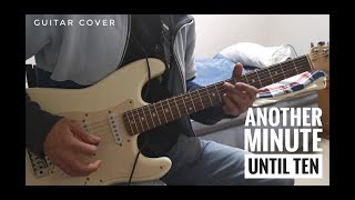 Typecast - Another Minute Until Ten ( Guitar Cover )