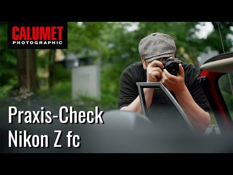 Nikon Z fc - Praxis - Test der spiegellosen Vintage-Kamera
