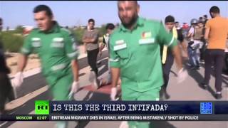 Is A Third Intifada Underway...?