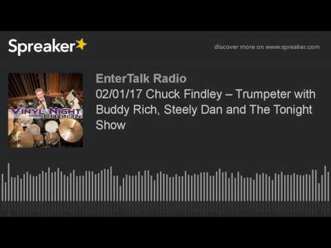 02/01/17 Chuck Findley – Trumpeter with Buddy Rich, Steely Dan and The Tonight Show