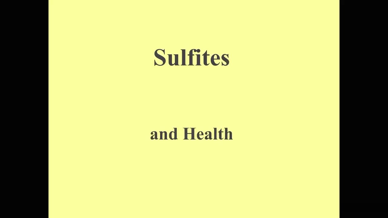 Sulfites and Health
