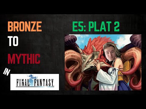 Bronze to Mythic: Final Fantasy Limited Ep. 5 | MTG Arena