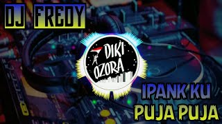 Download lagu Dj Fredy Ku Puja Puja (Ipank) Remix Breakfunk 2K20 FULL BASS mp3