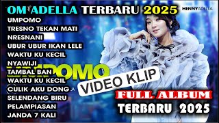 Download lagu UMPOMO - Difarina Indra Adella - TRESNO TEKAN MATI - OM ADELLA FULL ALBUM TERBARU 2025 mp3