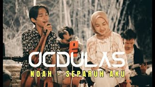 Download lagu NOAH - SEPARUH AKU (live performance by OCDULAS Ft. THEOVEDO) mp3 Download lagu NOAH - SEPARUH AKU (live performance by OCDULAS Ft. THEOVEDO) mp3