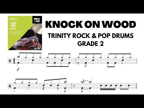 Knock On Wood - Trinity Rock & Pop Drums GRADE 2