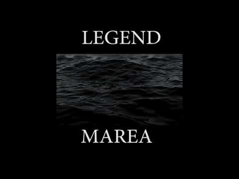 LEGEND - MAREA