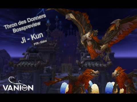 WoW Patch 5.2 Thron des Donners Bosspreview - Ji-Kun