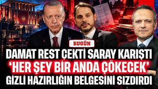 Damattan fon resti Saray karıştı! Gizli hazırlığı sızdırdı. ‘Her şey bir anda çö
