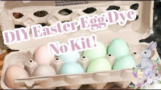 HOW TO DYE EASTER EGGS WITHOUT A KIT 🌷! | DIY | AT HOME ACTIVITY
