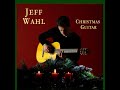 Jeff Wahl, O Little Town Of Bethlehem