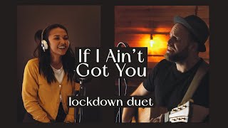 If I Ain&#39;t Got You - Alicia Keys (Alisha Todd &amp; Danny Dyson duet)