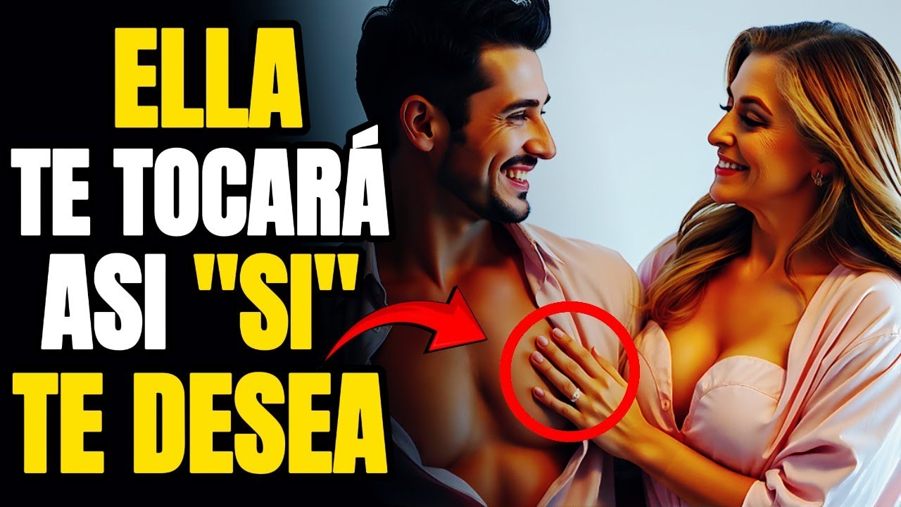 6 Lugares Que una Mujer Tocará Solo Si Te Desea