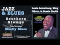 Louis Armstrong, King Oliver, & Bessie Smith - Southern Stomps