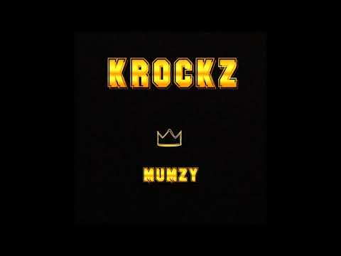 Krockz - Mumzy(Official Audio)