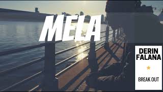 Derin Falana - Break Out | MELA Music