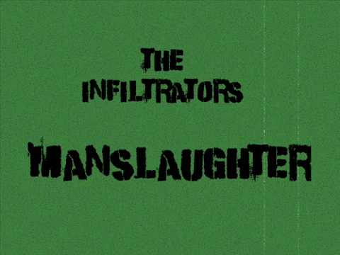 The Infiltrators - Manslaughter