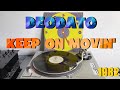 Deodato - Keep On Movin' (Funk-Disco 1982) (Album Version) HQ - FULL HD