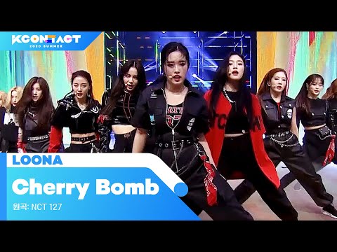 LOONA (이달의 소녀) - Cherry Bomb (원곡 : NCT 127) | KCON:TACT 2020 SUMMER
