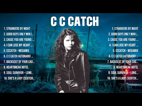 C C Catch Greatest Hits 2024 Collection   Top 10 Hits Playlist Of All Time