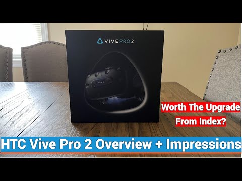 HTC Vive Pro 2 Overview + Impressions - Is it Worth An Upgrade From A Valve Index?