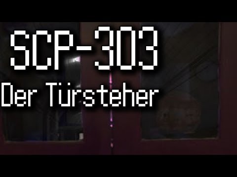 SCP-303 - "Der Türsteher" : Klassifizierung - Euclid