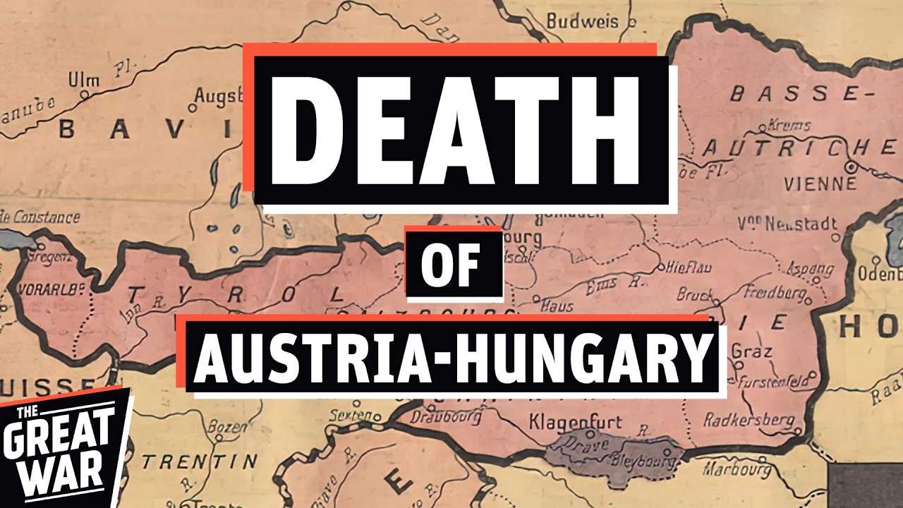 The End of Austria-Hungary: Treaty of Saint-Germain 1919