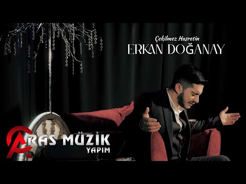 Erkan Doğanay - Çekilmez Hasretin 2021