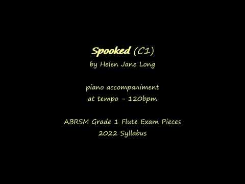 Spooked (C1) | ABRSM Grade 1 Flute 2022 | piano accompaniment | at tempo 120bpm