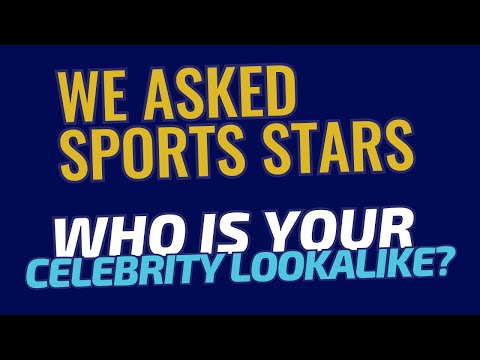 Playing Favorites: Athletes Reveal Their Celebrity Lookalikes