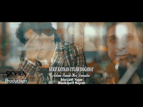 ŞERİF KAYRAN UYGAR DOĞANAY  ADIM SANIK HER DAVADA