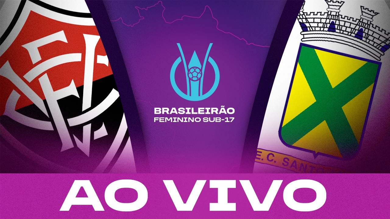 AO VIVO COM IMAGENS: VITÓRIA x SANTO ANDRÉ | BRASILEIRÃO FEMININO SUB-17