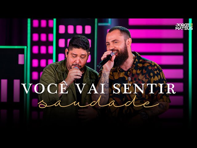 Download Jorge e Mateus – Você Vai Sentir Saudade