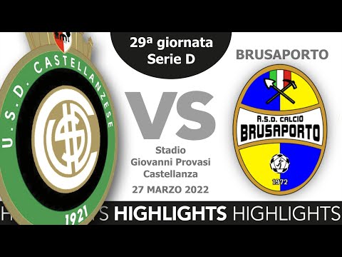 HIGHLIGHTS | Castellanzese 2-1 Brusaporto | Serie D 2021-22 | Giornata 29