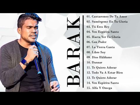 1 Hora De Barak - ALABANZAS PODEROSAS - Musica Cristiana ♬