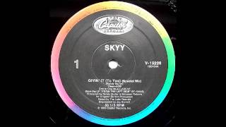 SKYY - Givin' It [To You] (Special Mix) [HQ]