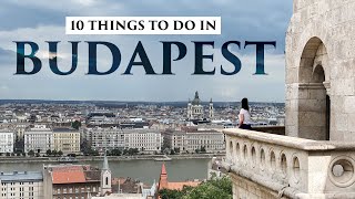 What to do in Budapest, Hungary? [10 things to do on a city trip to Budapest | travel video]