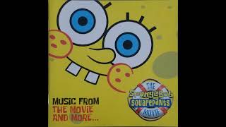 The SpongeBob SquarePants Movie Soundtrack - You Better Swim
